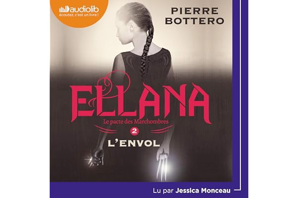 L'Envol: Ellana - Le Pacte des Marchombres 2