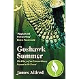 Goshawk Summer: The Diary of an Extraordinary Season in the Forest - WINNER OF THE WAINWRIGHT PRIZE FOR NATURE WRITING 2022