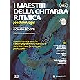 I maestri della chitarra ritmica. Con CD Audio