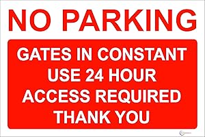 NO PARKING Sign/Signs - Rigid PVC - Large Choice 24 Hour Access, Garage, Gates Ect. Quality Screen Printed By Profilesigns.co (1, Rigid PVC NO PARKING GATES)