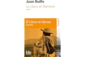 Le Llano en flammes (choix)/El llano en llamas (selección)