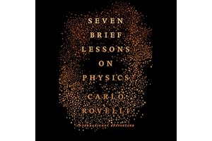 Seven Brief Lessons on Physics