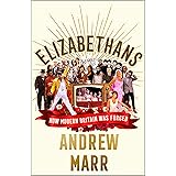Elizabethans: The Sunday Times bestseller, now a major BBC TV series