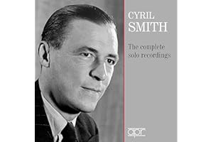Cyril Smith: The Complete Solo Recordings