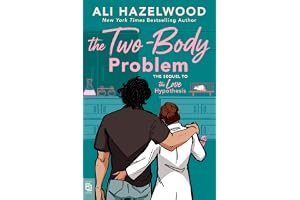 The Two-Body Problem: The Sequel to The Love Hypothesis: 2