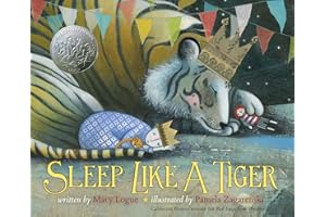 Sleep Like a Tiger: A Caldecott Honor Award Winner (Caldecott Medal - Honors Winning Title(s))