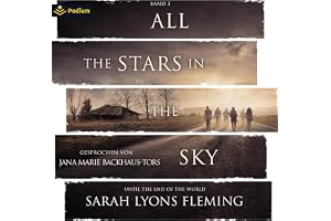 All the Stars in the Sky (German Edition): Until the End of the World, Band 3 (Until the End of the World, Book 3)