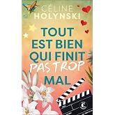 Tout est bien qui finit pas trop mal