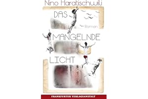 Das mangelnde Licht