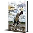 India's Forgotten Country: A View From the Margins