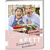 Groß & Fett: Die eine kocht, die andere isst