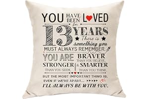 HASODEO 13 Years Old Girl Birthday Gifts Cushion Cover You Have Been Loved For 13 Years Birthday Decorations Gifts for 13th Boys Daughter Son Granddaughter Grandson Inspirational Reminder Gifts (13)