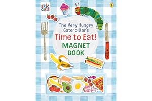 The Very Hungry Caterpillar’s Time to Eat! Magnet Book