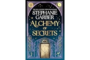 Alchemy of Secrets: The spellbinding new novel from the global No. 1 bestselling author of Caraval and Once Upon a Broken Heart