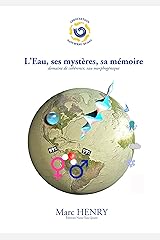L'Eau, ses mystères, sa mémoire Relié
