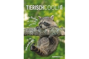 ‎ALPHA EDITION Tierisch cool! 2024 - Bild-Kalender 23,7x34 cm - mit lustigen Sprüchen - Humor - Wandkalender - mit Platz für Notizen - Alpha Edition