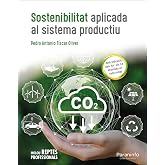 Sostenibilitat aplicada al sistema productiu (Transversal)