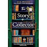 THE STORY COLLECTOR: A Magical Dual Timeline Novel from Internationally Bestselling Author of The Lost Bookshop for 2025