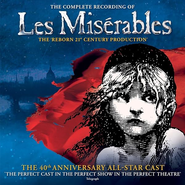 Les Misérables: From Stage to Screen (Les Misérables: The Story So