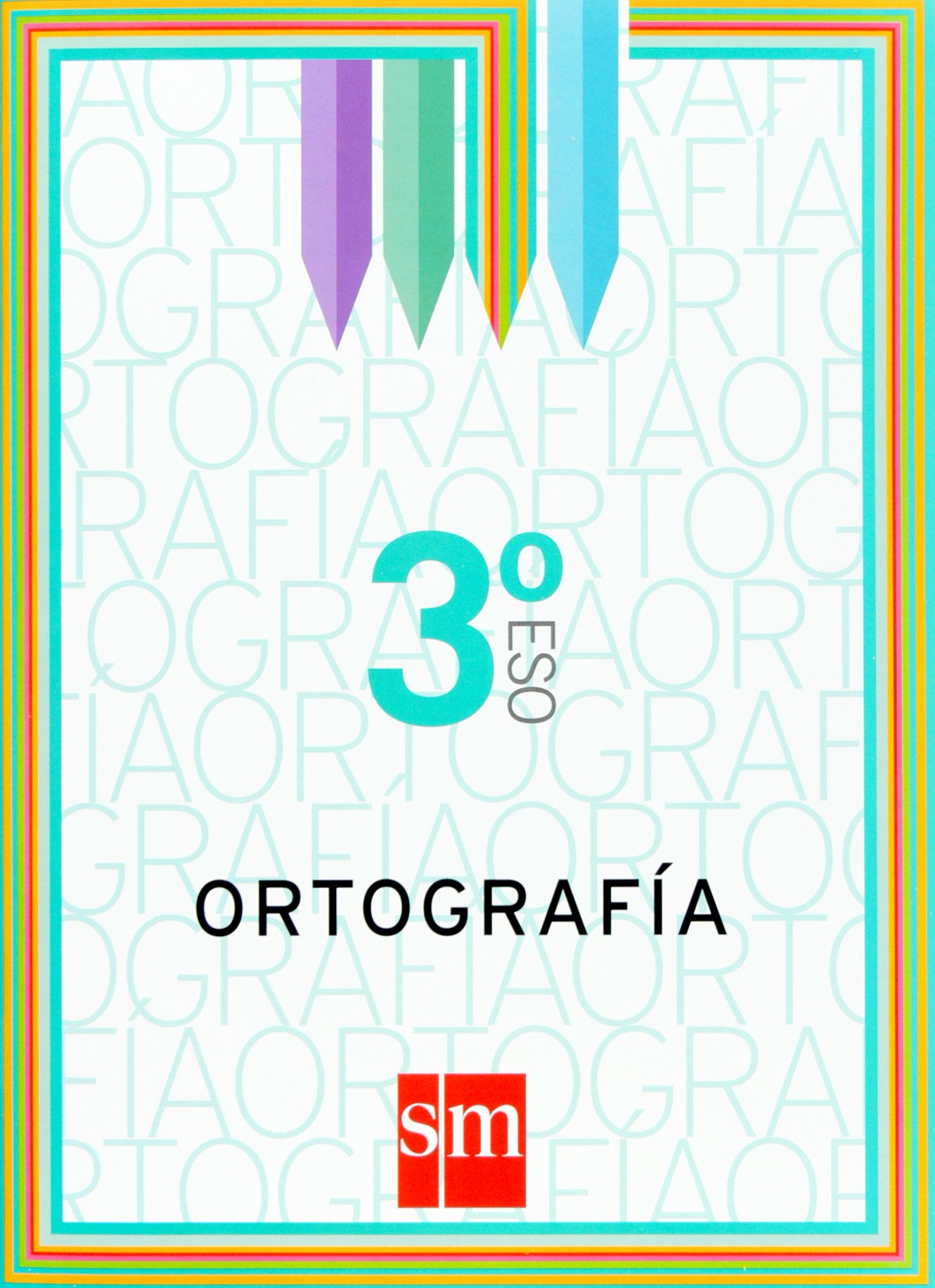 Ortografía. 3 ESO