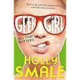 All That Glitters: The bestselling YA series - now a major Netflix series: Book 4 (Geek Girl)