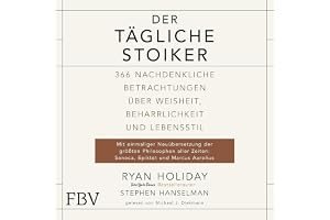 Der tägliche Stoiker: 366 nachdenkliche Betrachtungen über Weisheit, Beharrlichkeit und Lebensstil