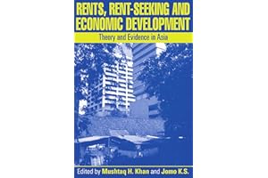 Rents, Rent-Seeking and Economic Development: Theory and Evidence in Asia