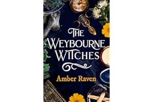 The Weybourne Witches: A spellbinding historical fantasy fiction book about sisters, secrets and witchcraft for 2025