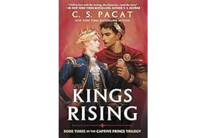 Kings Rising: Book Three of the Captive Prince Trilogy: 3