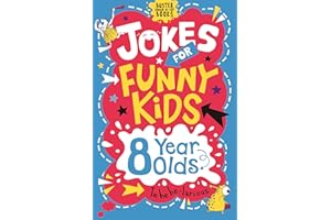 Jokes for Funny Kids: 8 Year Olds (Buster Laugh-a-lot Books)