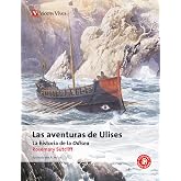 Las aventuras de Ulises. Auxiliar ESO: La Historia De La Odisea de Homero (Cl&aacute;sicos Adaptados) - 9788468200507