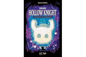 Explorer Hollow Knight: Le renouveau du Metroidvania