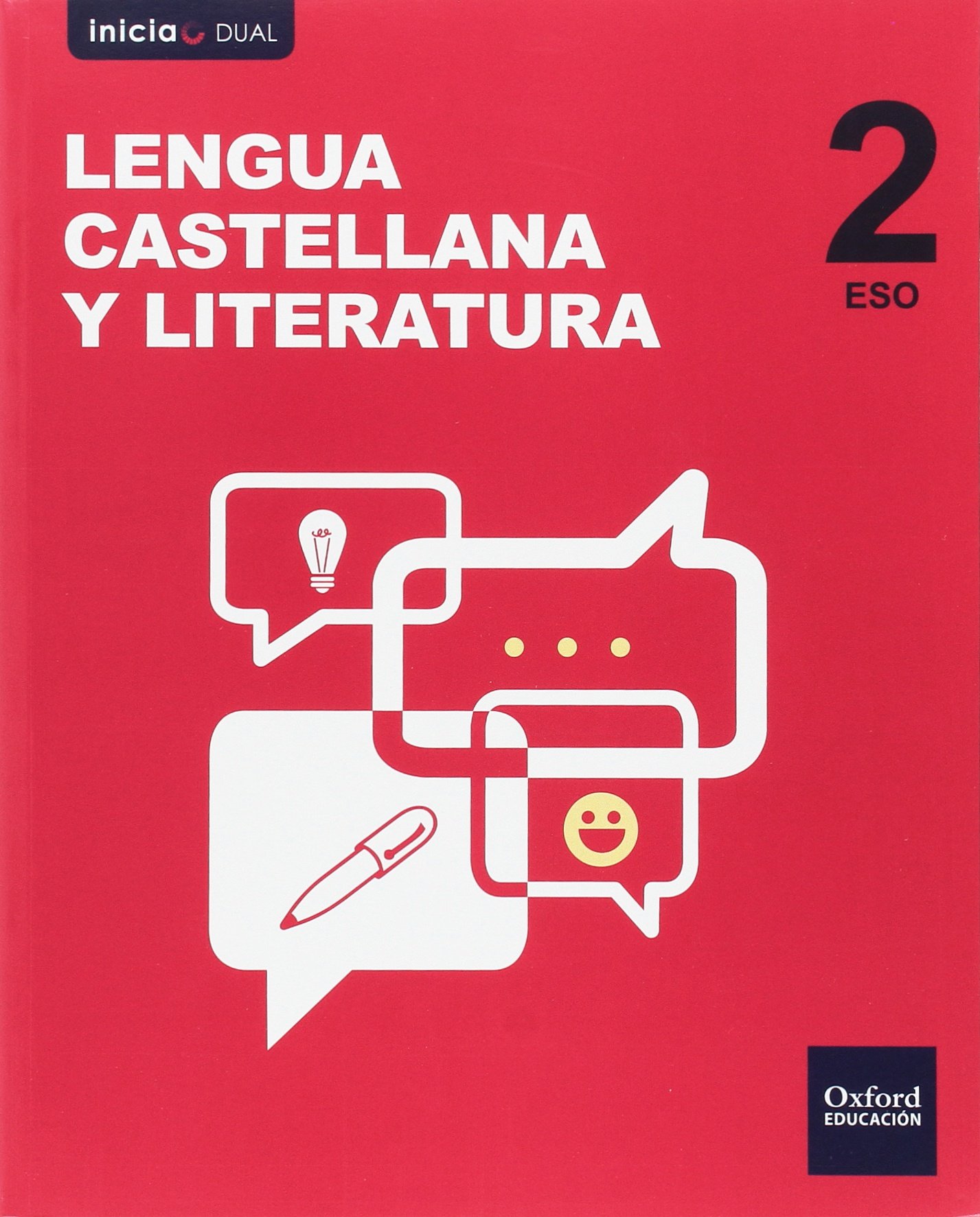 Inicia Dual Lengua Castellana y Literatura 2.º ESO. Libro del Alumno. Pack. Canarias