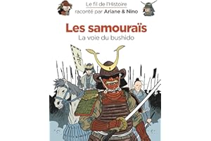 Le fil de l'Histoire raconté par Ariane & Nino - Tome 18 - Les samouraïs : La voie du bushido