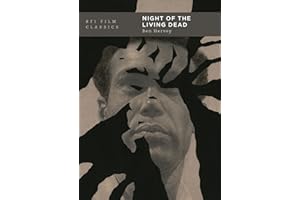 Night of the Living Dead (BFI Film Classics)