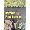 Objective Plant Breeding