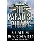 The Paradise Piracy: A Vigilante Series crime thriller novella