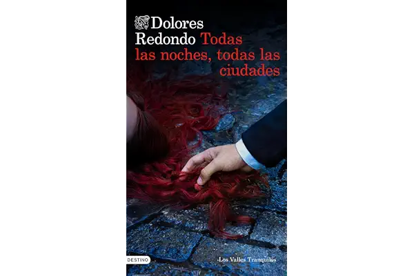 Todas las noches, todas las ciudades: Los Valles Tranquilos
