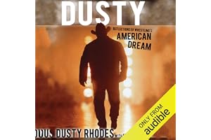Dusty: Reflections of Wrestling's American Dream