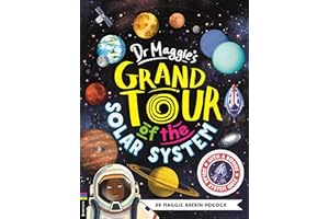 Dr Maggie's Grand Tour of the Solar System