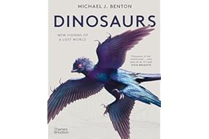 Dinosaurs: New Visions of a Lost World