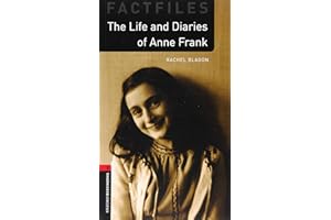 GARDNERS Oxford Bookworms 3e Fact File 3 Anne Frank: Graded readers for secondary and adult learners (Oxford Bookworms Library)