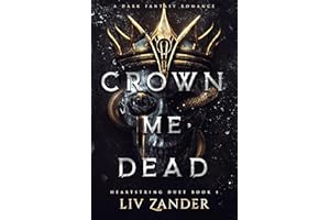 Crown Me Dead: A Dark Fantasy Romance (Heartstring Duet Book 1) (English Edition)