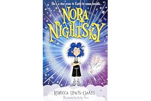 Nora Nightsky: a rebellious star comes down to earth as a little girl in this charming, fun series for readers of 6+
