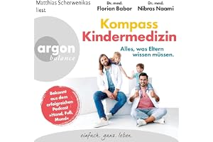Kompass Kindermedizin: Alles, was Eltern wissen müssen