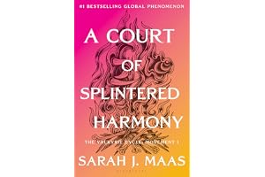 A Court of Splintered Harmony: The sixth book in the GLOBALLY BESTSELLING, FANTASY ROMANCE series