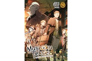 Mushoku Tensei: Jobless Reincarnation (Light Novel) Vol. 19