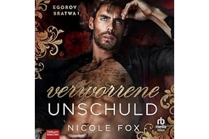 Verworrene Unschuld: Egorov Bratwa Buch 1