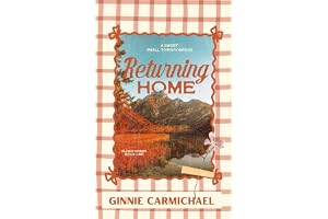 Returning Home: A Sweet Small Town Best Friend's Brother Romance: 1