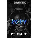 RORY (Decoy Dynasty Book 2)
